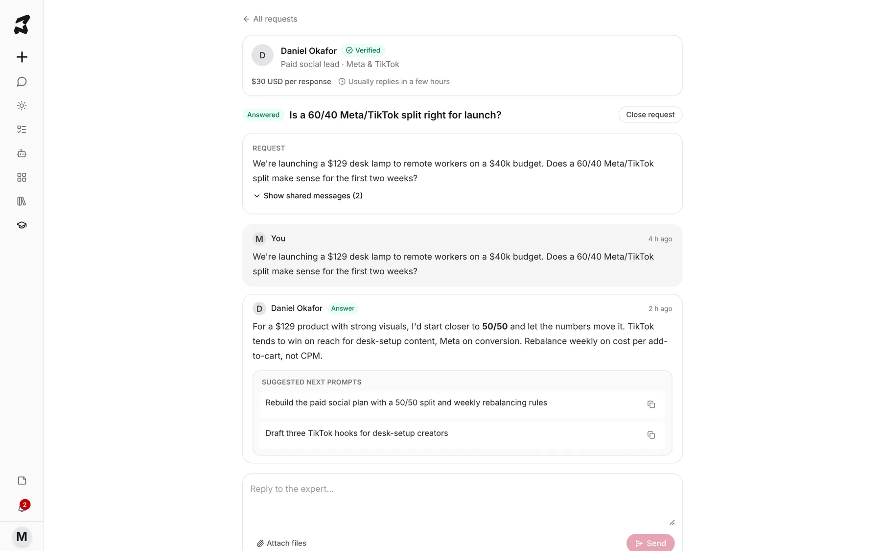 A request thread showing the paid social expert's answer recommending a 50/50 split with weekly rebalancing, and two suggested next prompts