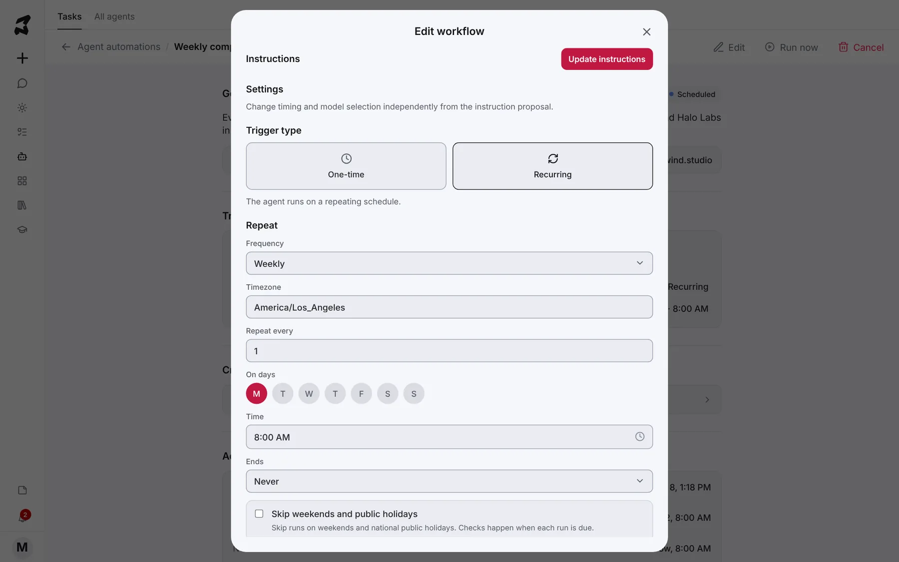 The Edit workflow window set to Recurring, Weekly, on Mondays at 8:00 AM in America/Los_Angeles