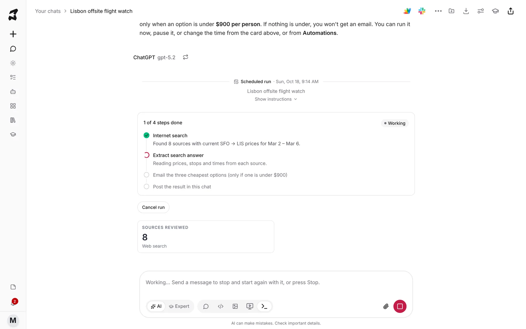 A scheduled run in progress: 1 of 4 steps done, Internet search finished with 8 sources found, Extract search answer in progress, email and post steps waiting, and a Sources Reviewed count of 8
